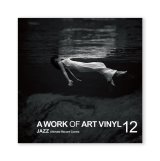 A WORK OF ART VINYL : JAZZ