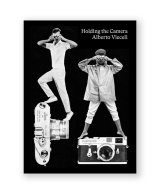 Holding the Camera / Alberto Vieceli