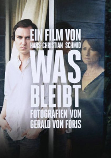 画像1: Was Bleibt / Gerald von Foris ・ Hans-Christian Schmid (1)