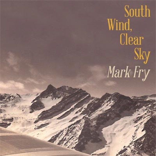 画像1: South Wind, Clear Sky　/　Mark Fry (1)