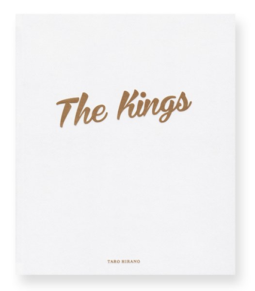 The Kings / 平野太呂 TARO HIRANO ON READING Online Shop
