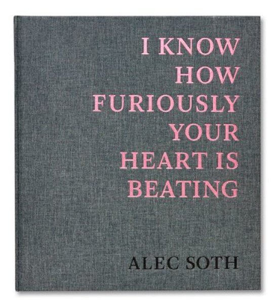 画像1: 【サイン入り】I KNOW HOW FURIOUSLY YOUR HEART IS BEATING / Alec Soth  (1)