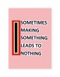 画像1: Sometimes Making Something Leads to Nothing  /  Nathalie Du Pasquier (1)